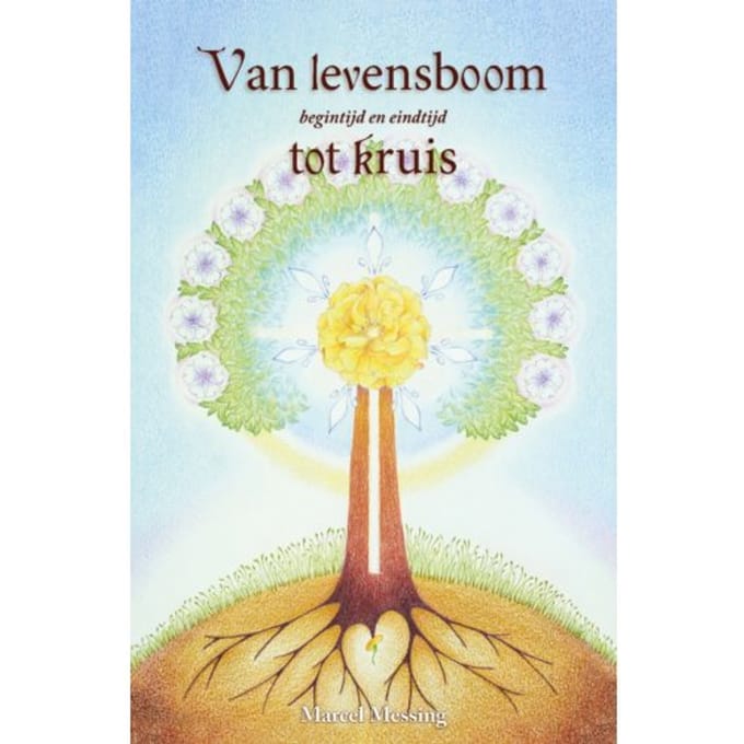 Van Levensboom Tot Kruis - Marcel Messing