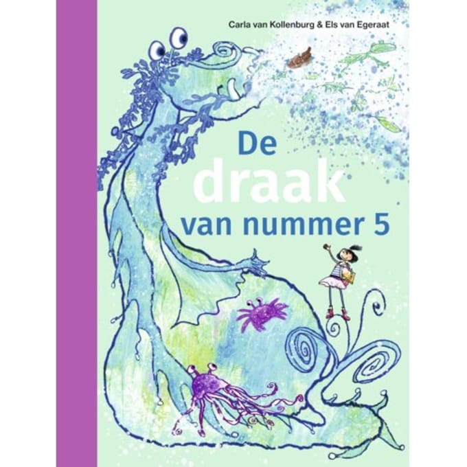De Draak Van Nummer 5 - Ik Lees - Carla van Kollenburg