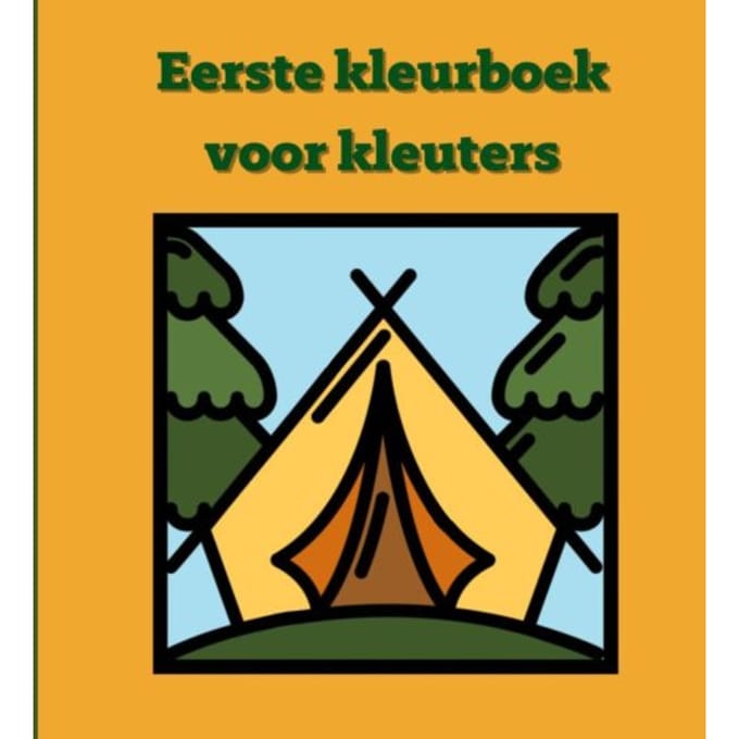 Eerste Kleurboek Voor Kleuters :: Kamperen - Mieke Stevens
