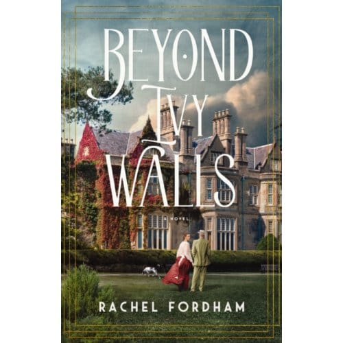 Beyond Ivy Walls - Rachel Fordham