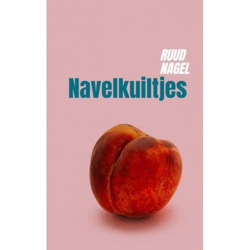 Navelkuiltjes - Ruud Nagel