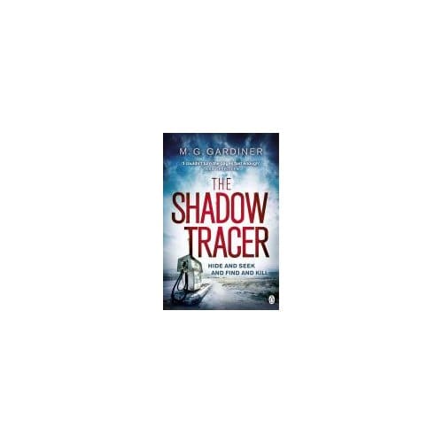The Shadow Tracer - M. G. Gardiner