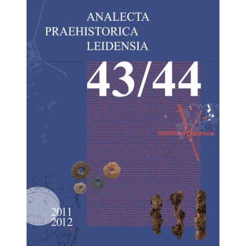 The End Of Our Fifth Decade - Analecta Praehistorica Leidensia
