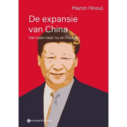 De Expansie Van China - Martin Hinoul