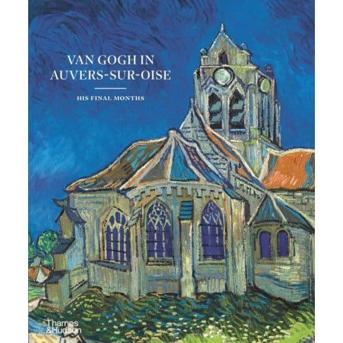 Van Gogh In Auvers-Sur-Oise - Nienke Bakker