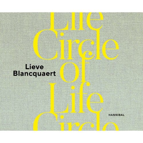 Circle Of Life - Lieve Blancquaert