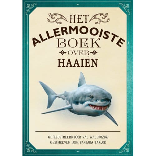 Het Allermooiste Boek Over Haaien - Allermooiste Boeken - Tom Jackson