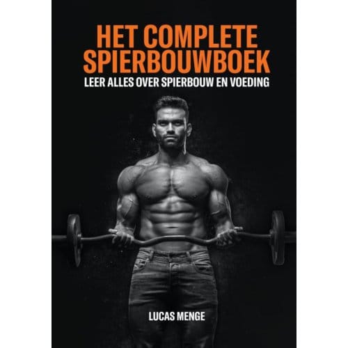 Het Complete Spierbouwboek - Lucas Menge