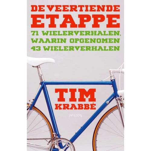 De Veertiende Etappe - Tim Krabbé