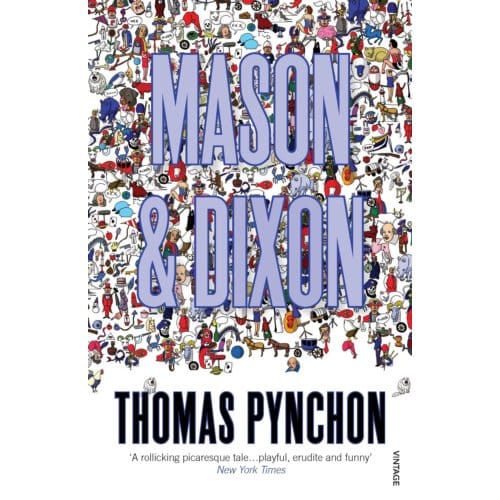 Mason & Dixon - Vintage Classics - Thomas Pynchon