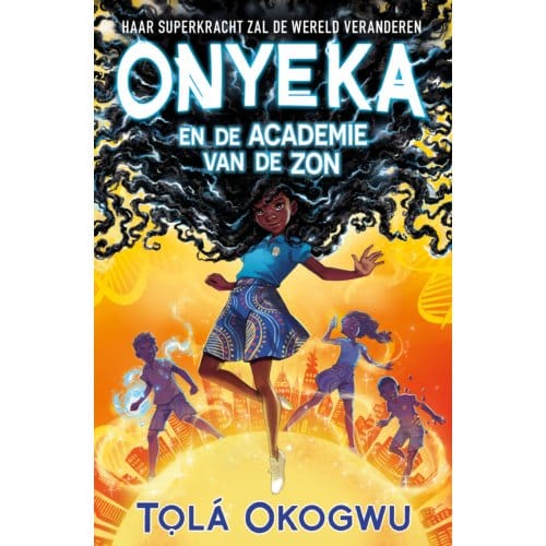 Onyeka En De Academie Van De Zon - Onyeka - Tolá Okogwu