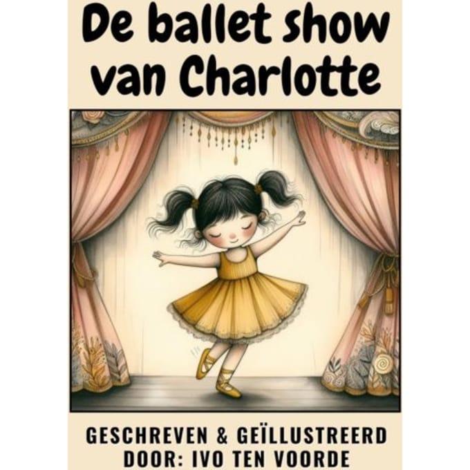 De Balletshow Van Charlotte - Ivo Ten Voorde