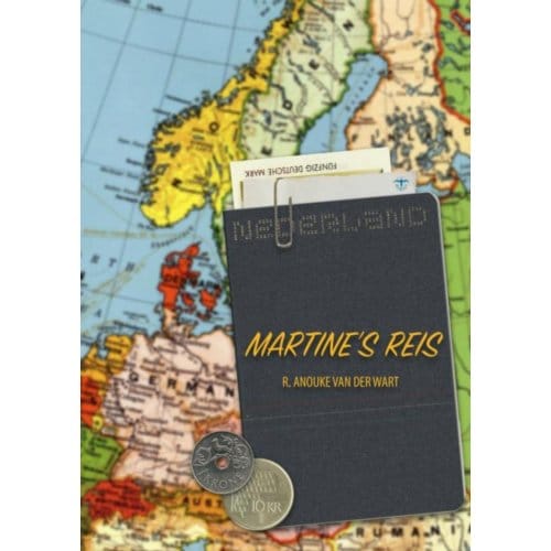 Martine's Reis - R. Anouke van der Wart