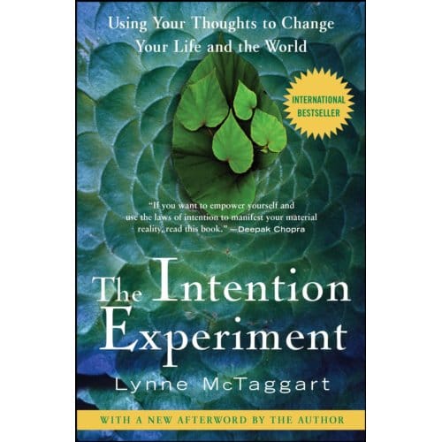 The Intention Experiment - Lynne McTaggart