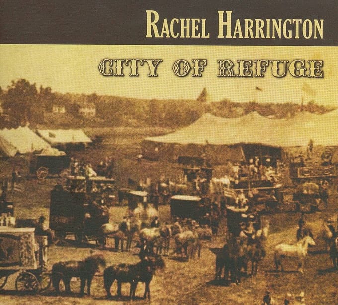 City Of Refuge - Rachel Harrington