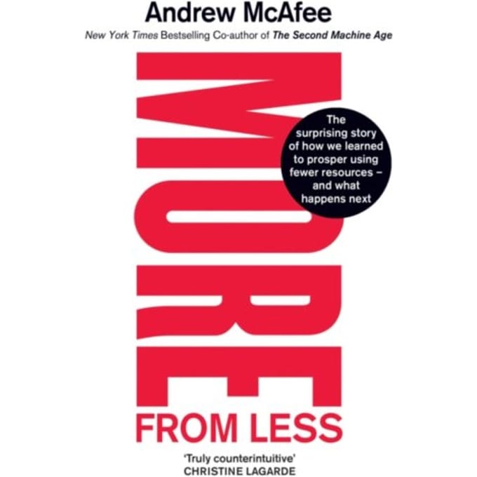 More From Less - Andrew McAfee