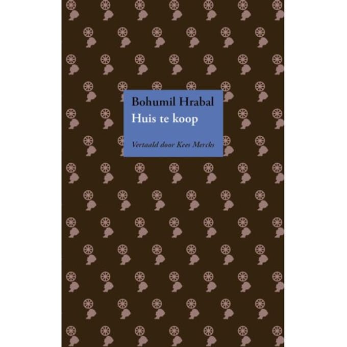 Huis Te Koop - Bohumil Hrabal