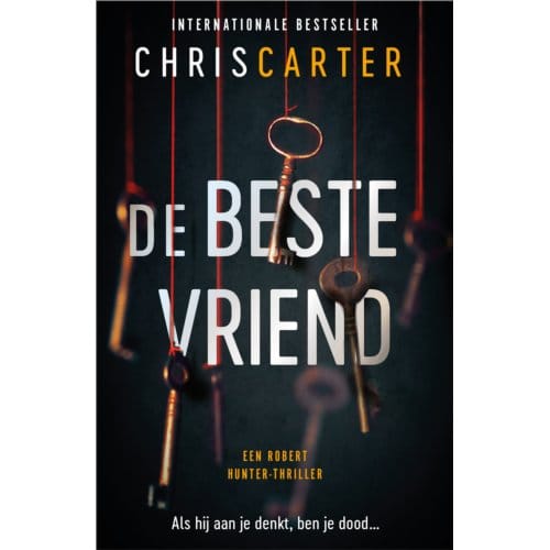 De Beste Vriend - Robert Hunter - Chris Carter