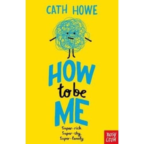 How To Be Me - Cath Howe
