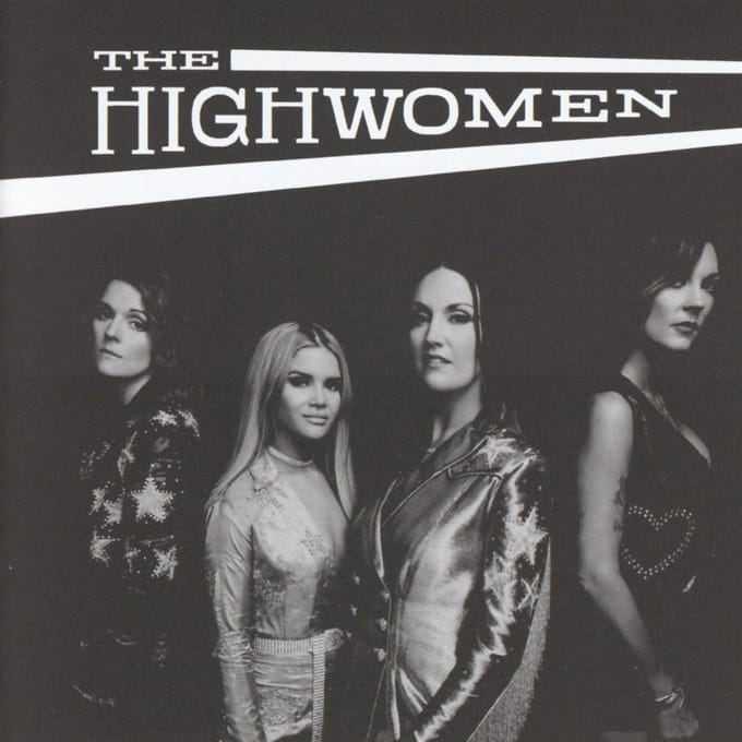 The Highwomen - The Highwomen