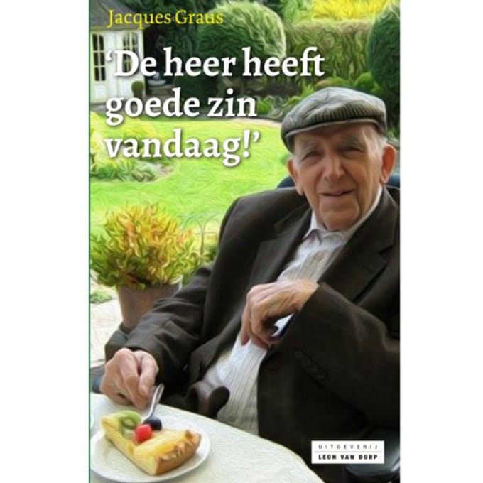 De Heer Heeft Goede Zin Vandaag! - Jacques Graus
