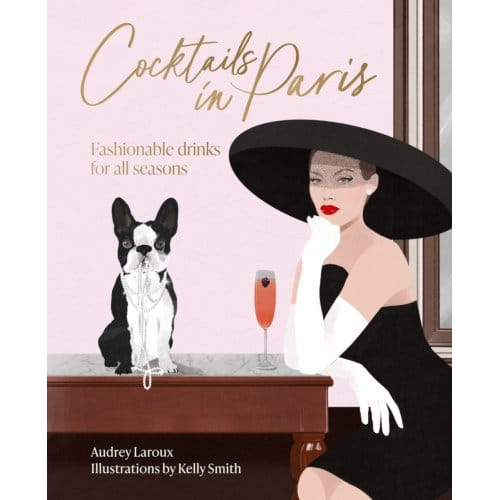 Cocktails In Paris - Audrey Laroux