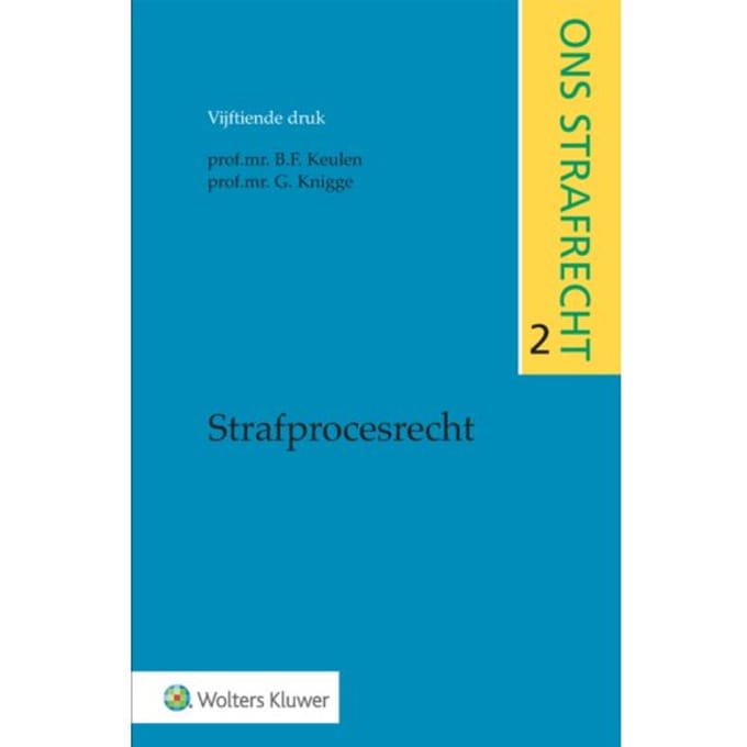 Strafprocesrecht - B.F. Keulen