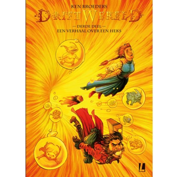 Een Verhaal Over Een Heks - Driftwereld - Ken Broeders