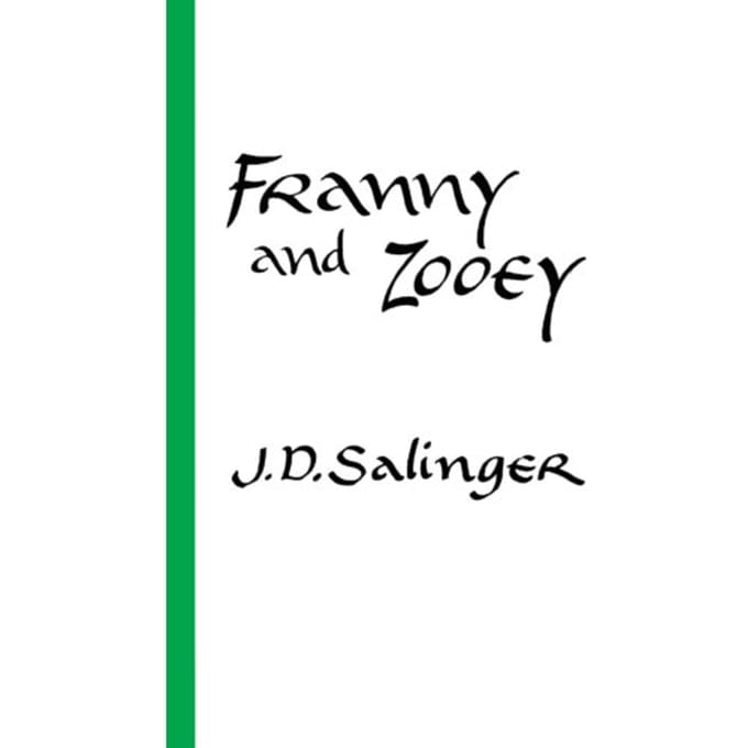 Franny And Zooey - J.D. Salinger