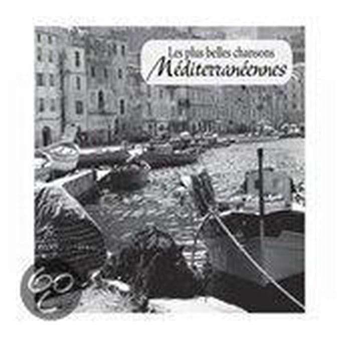 V/A - Les Plus Belles Chansons Mediterranee (CD)