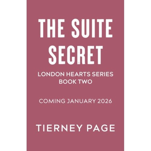 The Suite Secret - London Hearts Series - Tierney Page