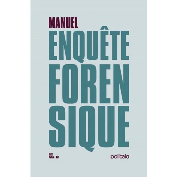 Manuel De L’enquête Forensique - Gert De Boeck