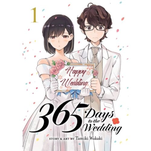 365 days to the wedding vol. 1 : 1 - Tamiki Wakaki