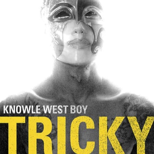 Knowle West Boy - Tricky