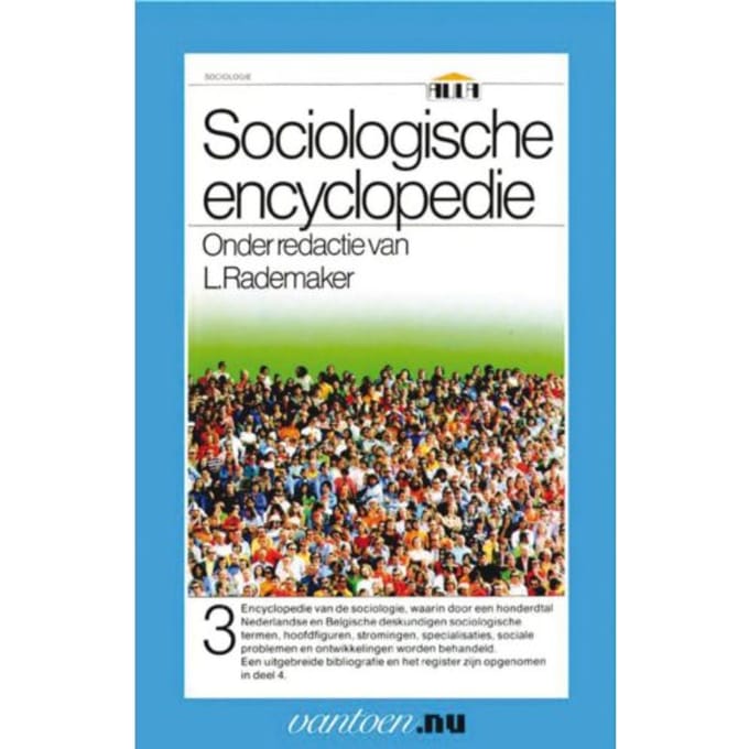 Sociologische Encyclopedie / 3 - Vantoen.Nu - L. Rademaker