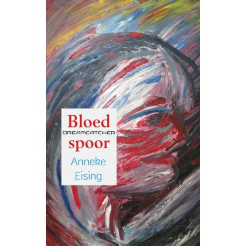 Bloedspoor - Anneke Eising