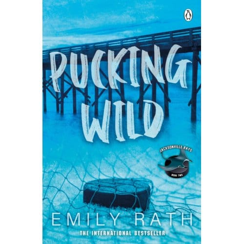Pucking Wild - Jacksonville Rays - Emily Rath