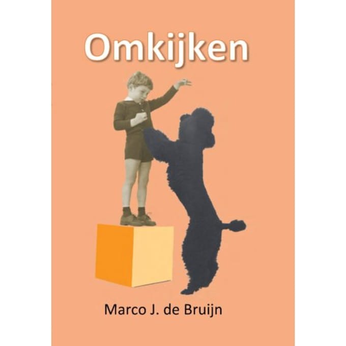 Omkijken - Marco J. De Bruijn