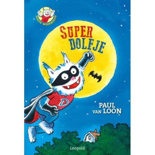 Superdolfje - Dolfje Weerwolfje - Paul van Loon