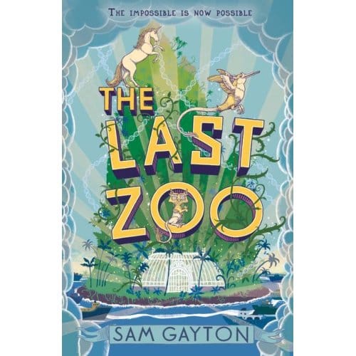 The Last Zoo - Sam Gayton