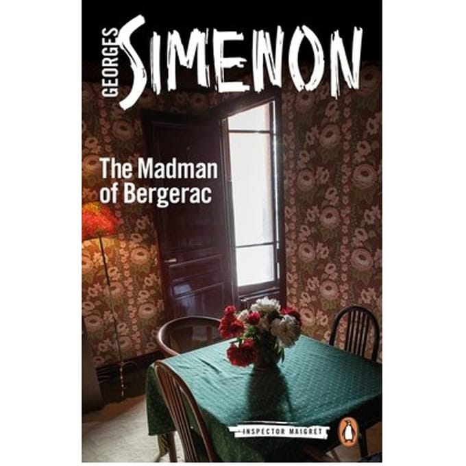 The Madman Of Bergerac - Inspector Maigret - Georges Simenon