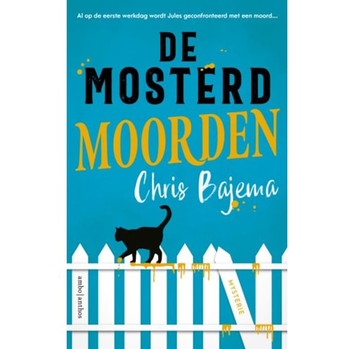 De Mosterdmoorden - Chris Bajema