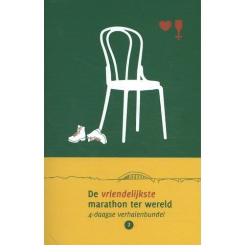De Vriendelijkste Marathon Ter Wereld - 4-Daagse Verhalenbundels