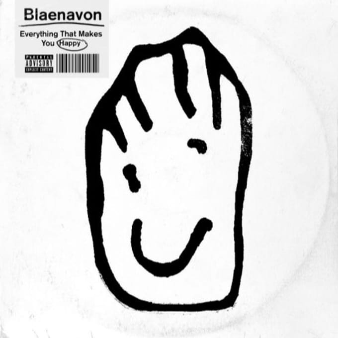 Everything That Makes Me Happy - Blaenavon