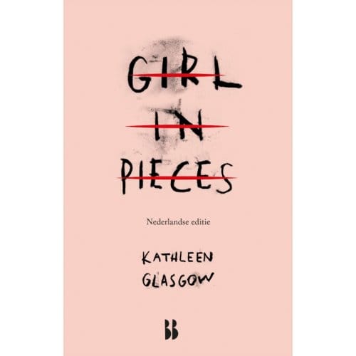 Girl In Pieces - Kathleen Glasgow