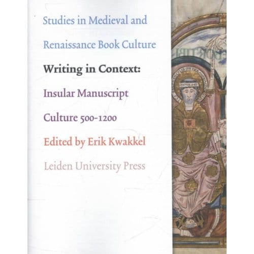 Writing In Context - Studies In Medieval And Renaissance Book Culture