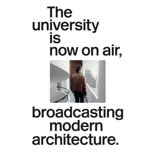 The University Is Now On Air, Broadcasting Modern Architecture - Joaquim Moreno