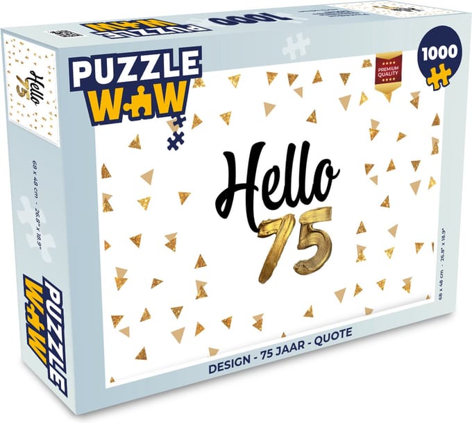 Puzzel Design - 75 Jaar - Quote - Legpuzzel - Puzzel 1000 stukjes volwassenen