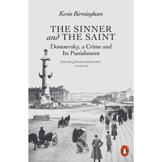 The Sinner And The Saint - Kevin Birmingham