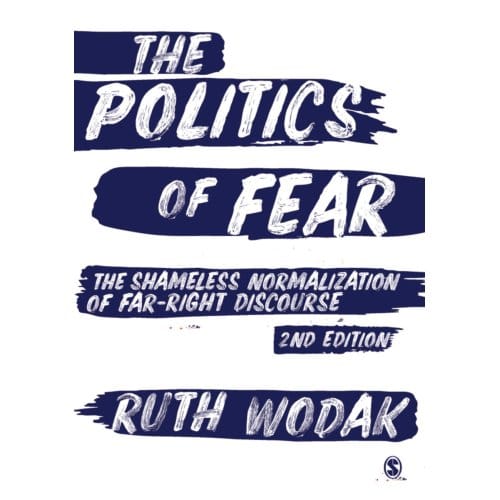 The Politics Of Fear - Wodak, Ruth